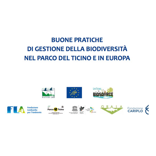 Buone pratiche di gestione della biodiversità nel Parco del Ticino e in Europa